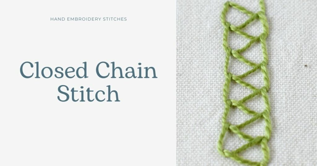 Closed Chain Stitch Embroidery tutorial